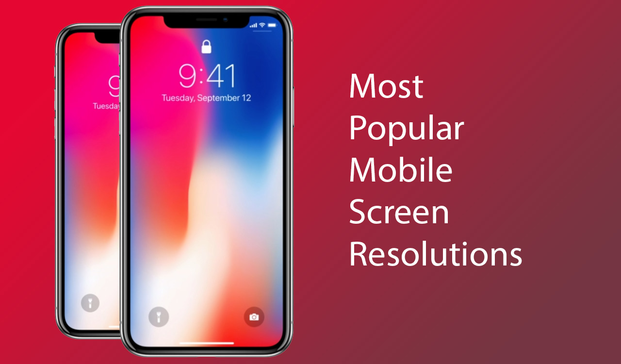 25 Most Popular Mobile Screen Resolutions in 2019-2020